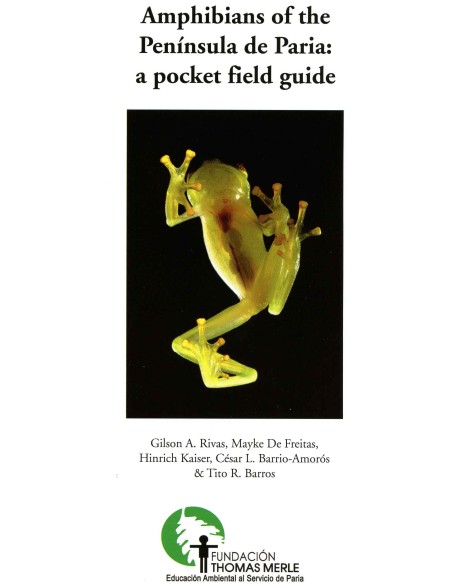 Amphibians of the Península de Paria: a pocket field guide,