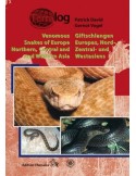 Terralog 16 Venomous Snakes of Europe, Western, Central and Northern Asia/Giftschlangen Europas, West, Zentral- und Nordasiens