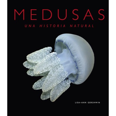 Medusas | Una Historia Natural